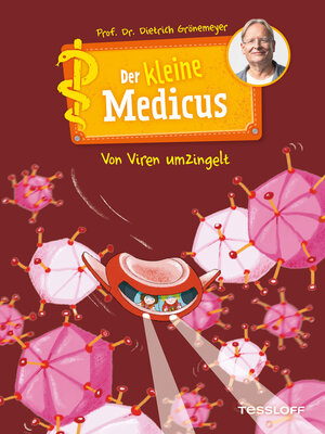 cover image of Der kleine Medicus. Band 3. Von Viren umzingelt
